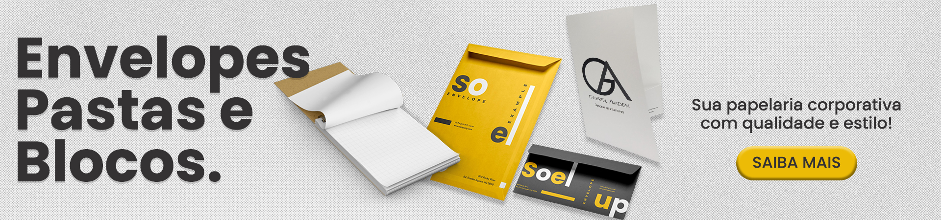 ENVELOPES, PASTAS E BLOCOS